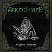 Arkngthand : Promo 2008